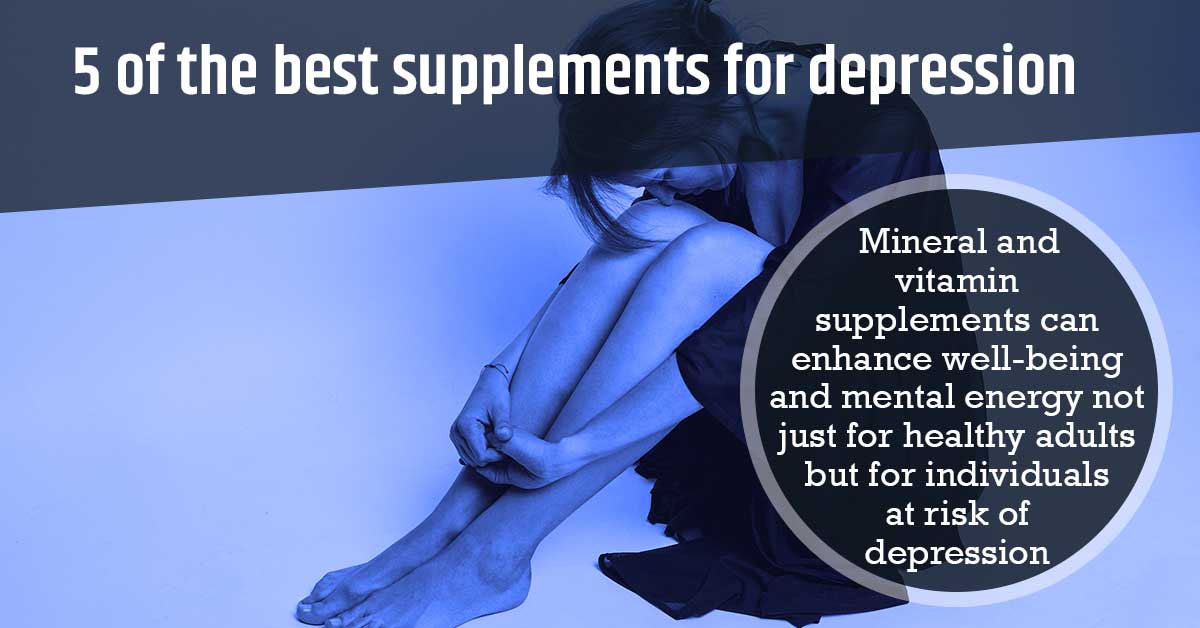 5 of the Best Supplements for Depression