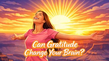 Can Gratitude Change Your Brain