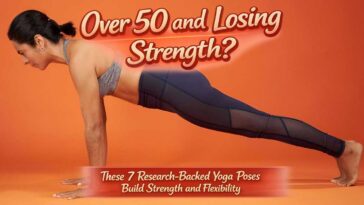 These Research Backed Yoga Poses Build Strength and Flexibility
